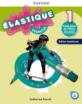 Élastique Essentiel 1. Livre de l'élève (Andalousie) | Varios autores | 9780190550127 (OXFORD)